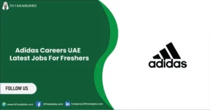 247Arabijobs.Online| 1000+ Jobs in Dubai 6 Adidas Careers